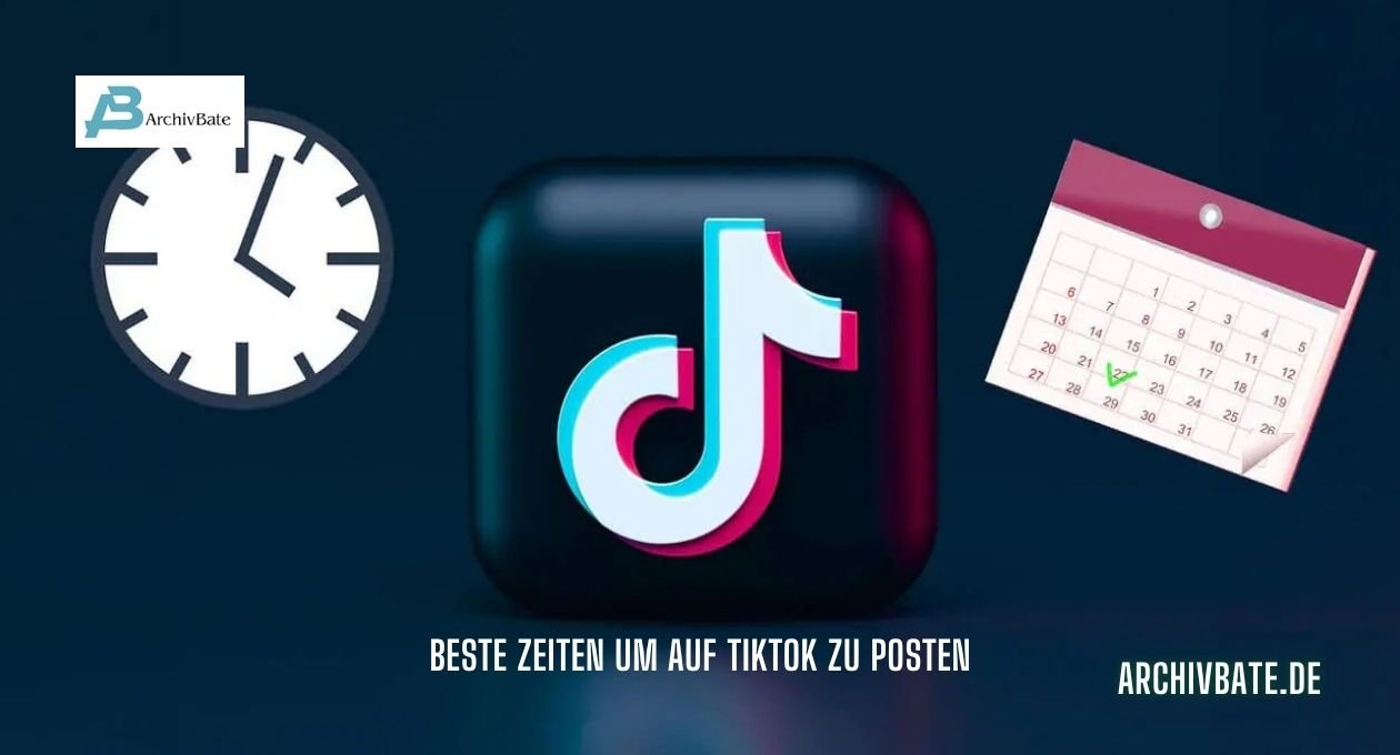 beste zeiten um auf tiktok zu posten